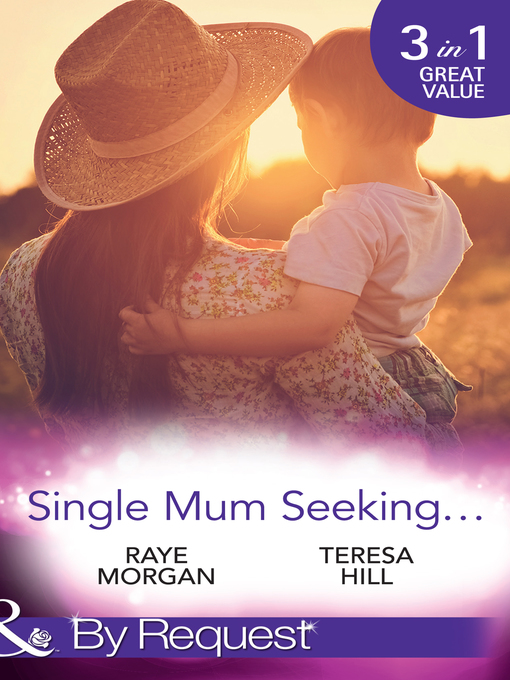 Title details for Single Mum Seeking... by Raye Morgan - Available